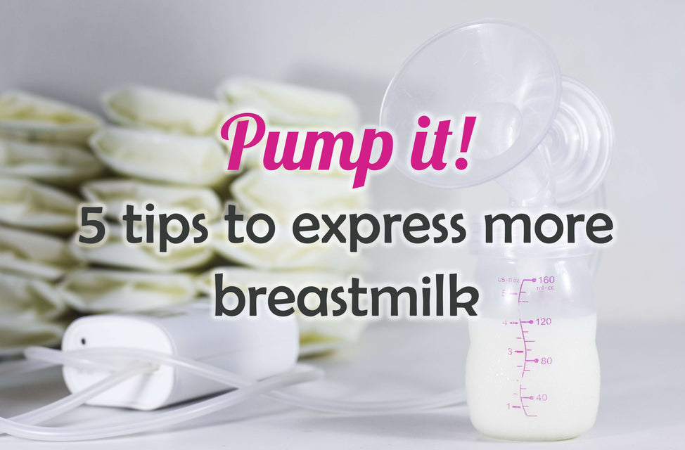 Pump it: 5 tips to express more breastmilk